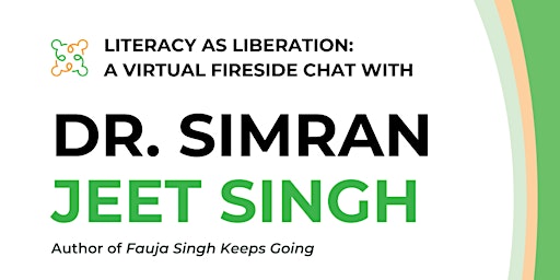 Imagen principal de Literacy as Liberation: A Virtual Fireside Chat with Dr. Simran Jeet Singh