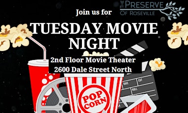 Tuesday Movie Night at The Preserve of Roseville!