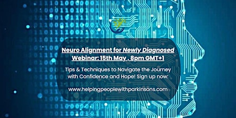 Neuro Alignment for the Newly Diagnosed: Helping People With Parkinson's