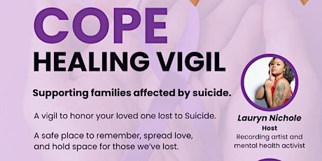 COPE (A Healing Vigil for Families Who’ve Lost Loved Ones to Suicide)