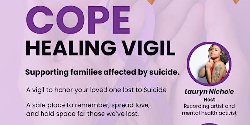 Imagem principal de COPE (A Healing Vigil for Families Who’ve Lost Loved Ones to Suicide)
