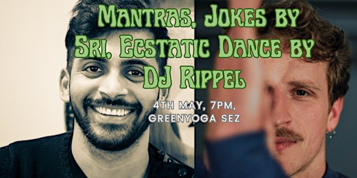 Hauptbild für Ecstatic Dance  & Mantra Concert (Rippel + Sri & Band)