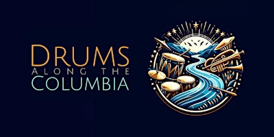 Drums Along the Columbia | Drum Corps International Show primary image