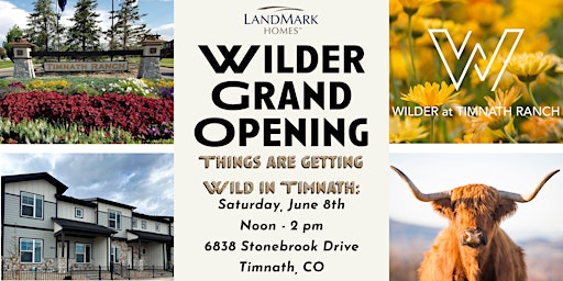 Primaire afbeelding van Wilder at Timnath Ranch Grand Opening
