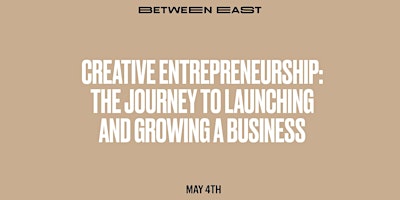 Image principale de Creative Entrepreneurship: The Journey to Launching and Growing a Business