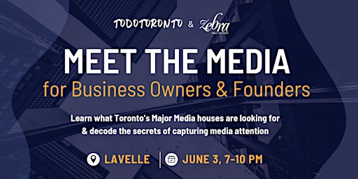 Imagem principal do evento "Meet the Media" for Business Owners & Founders