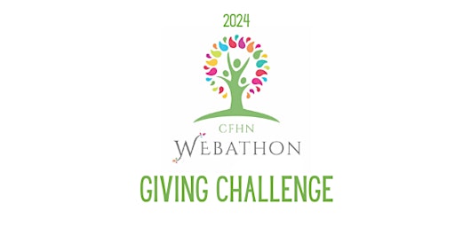 Imagem principal do evento 2024 CFHN Webathon Giving Challenge - Orientation Session for Charities