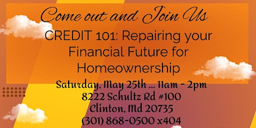 Imagen principal de Credit 101: Repairing Your Financial Future For Home Ownership
