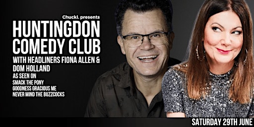 Primaire afbeelding van Huntingdon Comedy Club with Fiona Allen and Dominic Holland