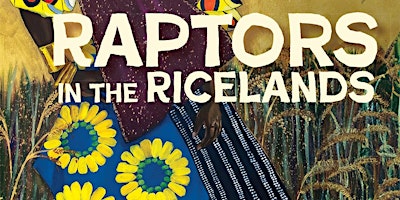 Imagem principal de Raptors in the Ricelands  Book Talk with Ron Daise - FREE Book Registration