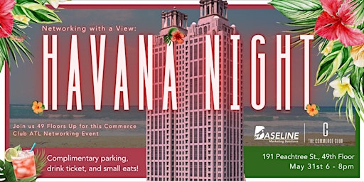 Primaire afbeelding van Networking Event - The Atlanta Commerce Club's Havana Night