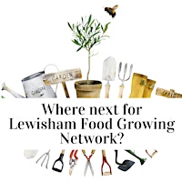 Lewisham Food Growing Network: Next Steps!  primärbild