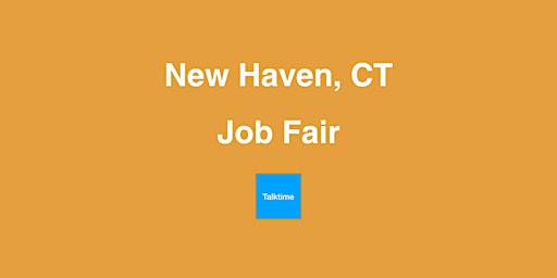 Job Fair - New Haven primary image