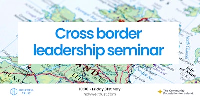 Primaire afbeelding van Cross border leadership seminar