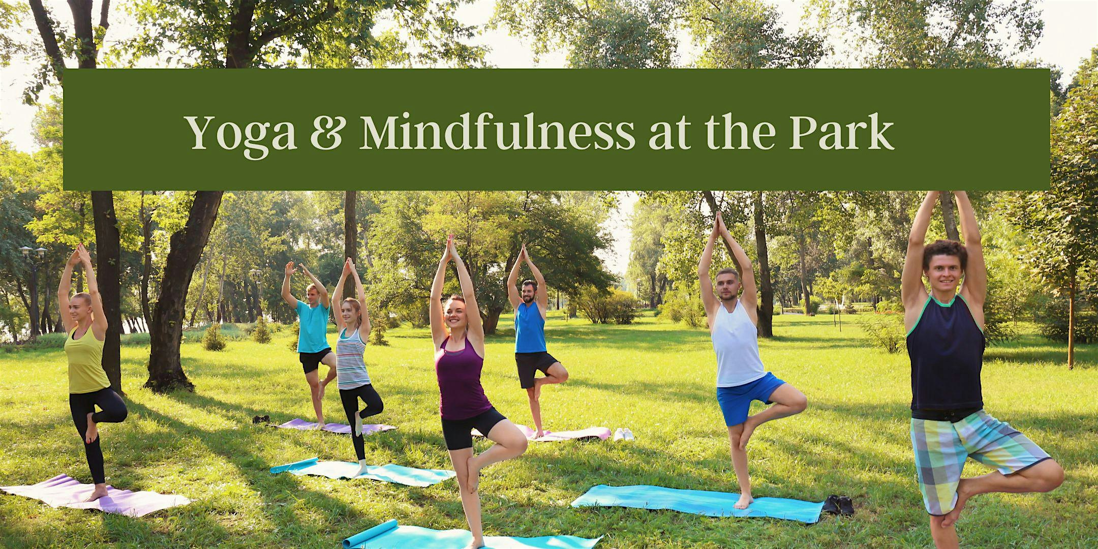 Yoga & Mindfulness at the Park Series