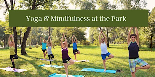 Imagem principal do evento Yoga & Mindfulness at the Park Series