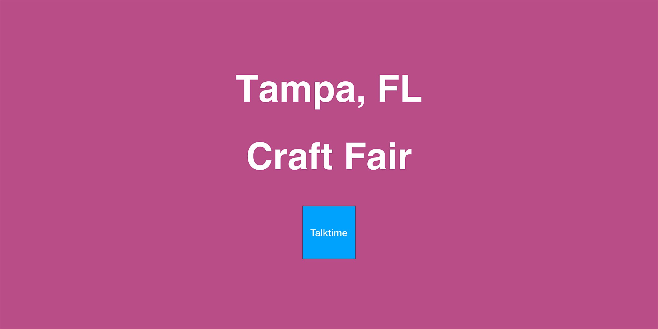 Craft Fair - Tampa