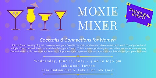 Imagem principal do evento Moxie Mixer: Cocktails & Connections for Women