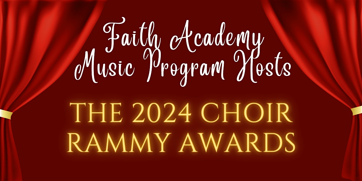 Faith Academy 2024 Choir Rammy Awards