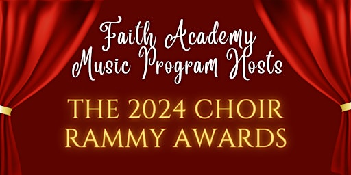 Imagem principal do evento Faith Academy 2024 Choir Rammy Awards