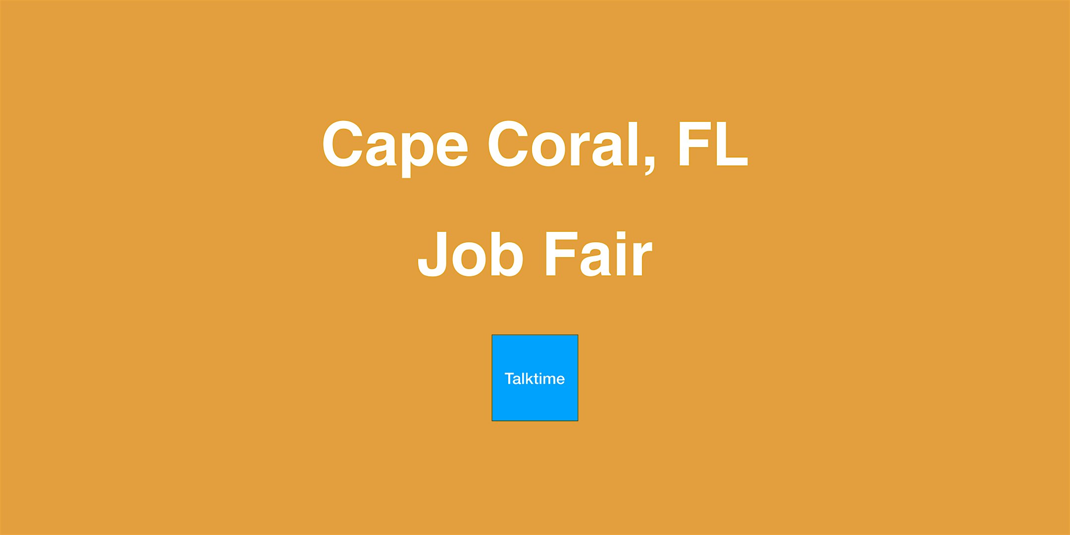 Job Fair - Cape Coral