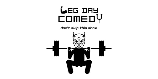 Leg Day Comedy primary image