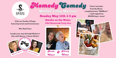 Imagem principal do evento Momedy Comedy Mother's Day Matinee