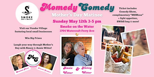 Image principale de Momedy Comedy Mother's Day Matinee