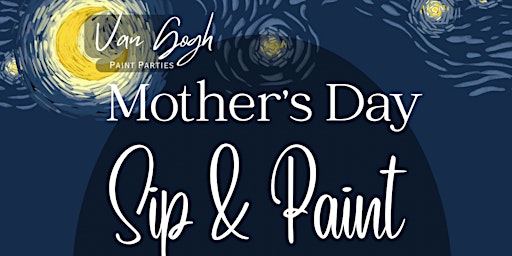Image principale de Mother’s Day Sip and Paint