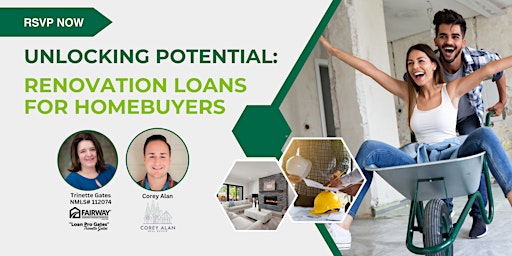Copy of Unlocking Potential: Renovation Loans for Homebuyers primary image
