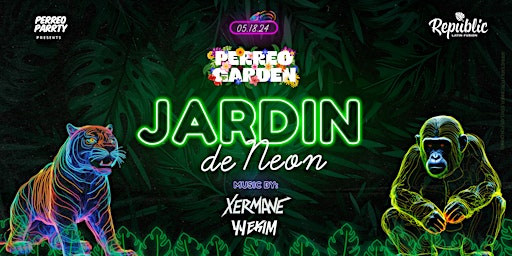 Imagen principal de Perreo Garden: Jardin de Neon  -  Latin & Reggaetón Party @ Republic