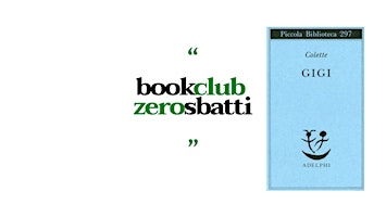 BookClub ZeroSbatti #13 - Gigi di Colette primary image