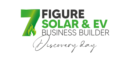 Primaire afbeelding van The 7-figure Solar & EV Business Builder Discovery Day