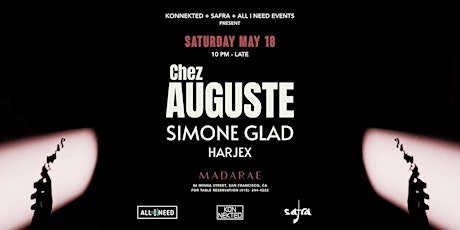 All I Need Event w/ AUGUSTE  + Simone Glad (AFRO NIGHT) at Madarae