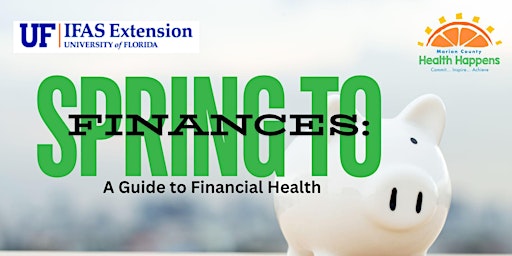 Imagem principal do evento Spring to Finances: A Guide to Financial Health