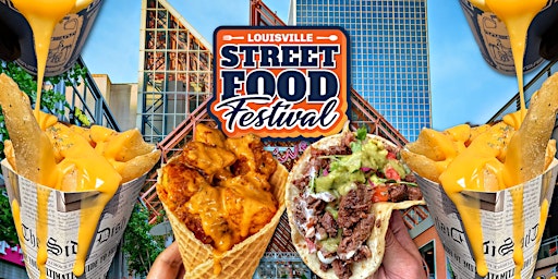 Louisville Street Food Festival primary image