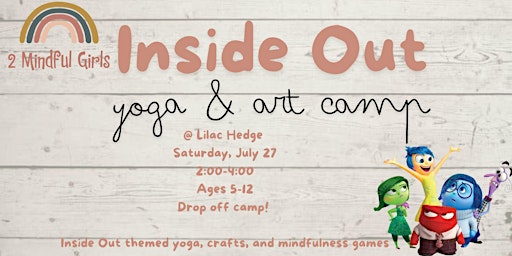 Image principale de The Inside Out Yoga & Art Camp (Come Meet Your Emotions!)