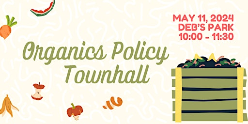 Imagem principal do evento Organics Policy Townhall: Los Angeles