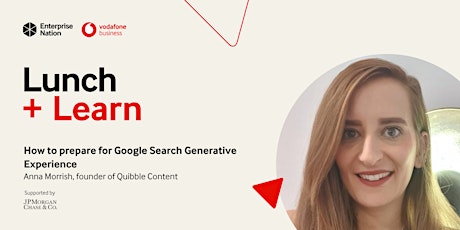 Lunch and Learn: How to prepare for Google Search Generative Experience
