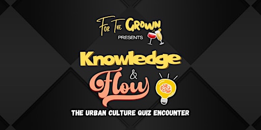 Knowledge & Flow Quiz Night primary image