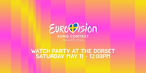 Eurovision 2024 (Final) - Watch Party at The Dorset Pub primary image