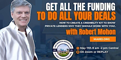MAREI Master Class:  Credibility Kits to Get Real Estate Funding (Online)