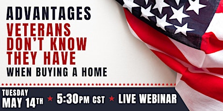 Advantages Veterans Don’t Know They Have When Buying a Home