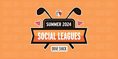 Image principale de Summer Social Leagues at Drive Shack Richmond