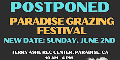 Imagem principal do evento * NEW DATE* 3rd Annual Paradise Grazing Festival