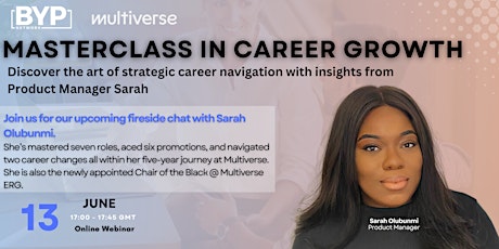 Masterclass in career growth: Fireside chat with Sarah Olubunmi