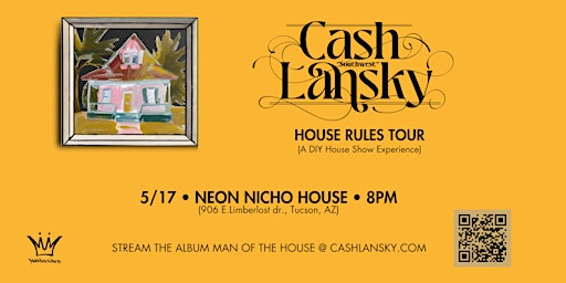 Imagem principal do evento Cash Lansky Presents : HOUSE RULES #2