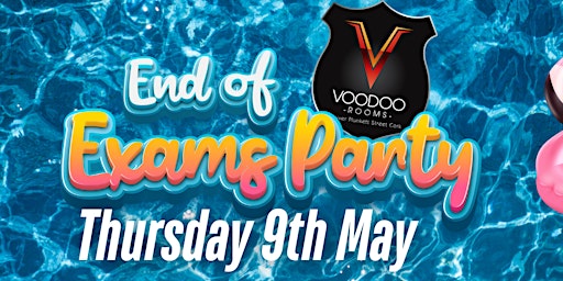 Voodoo End Of Exams Party primary image