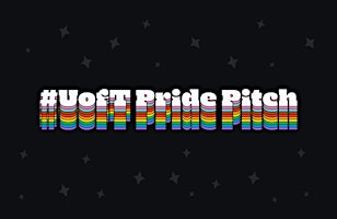 Imagem principal do evento #UofT Pride Pitch