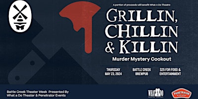 Grillin', Chillin', and Killin' Murder Mystery Cookout primary image
